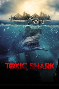 Toxic Shark free movies