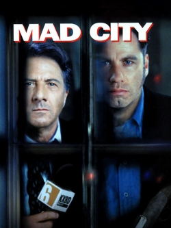 Mad City free movies