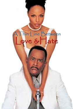 A Thin Line Between Love and Hate free movies
