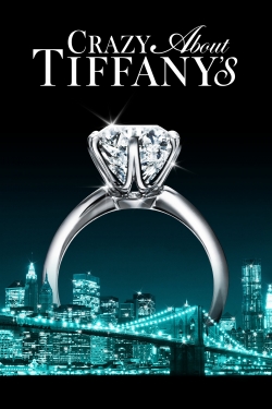 Crazy About Tiffany's free movies
