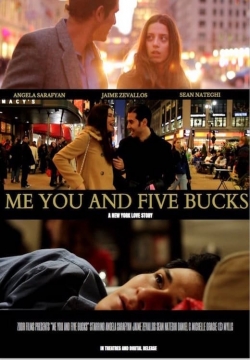 Me You and Five Bucks free movies