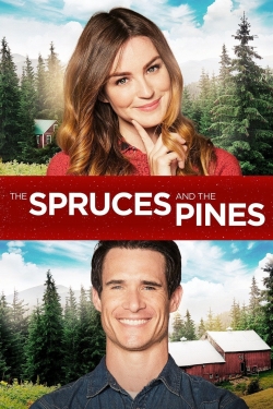 The Spruces and the Pines free movies