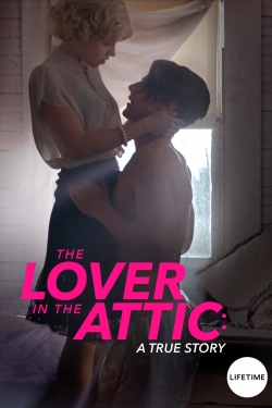 The Lover in the Attic free movies