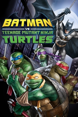 Batman vs. Teenage Mutant Ninja Turtles free movies