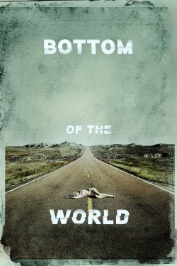 Bottom of the World free movies