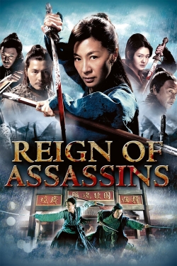 Reign of Assassins free movies