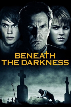 Beneath the Darkness free movies