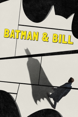 Batman & Bill free movies