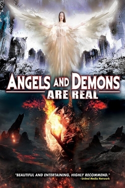 Angels and Demons Are Real free movies