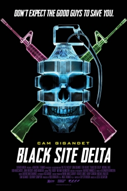 Black Site Delta free movies