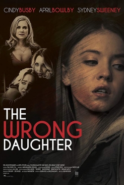 The Wrong Daughter free movies