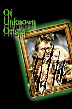 Of Unknown Origin free movies