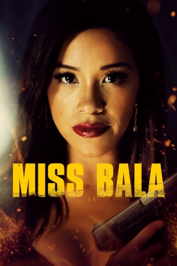 Miss Bala free movies