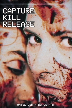 Capture Kill Release free movies