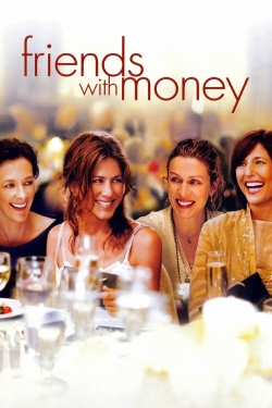 Friends with Money free movies