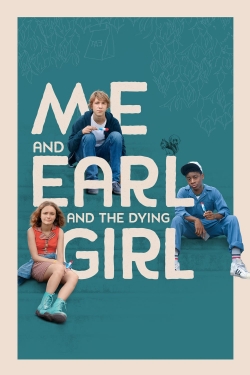 Me and Earl and the Dying Girl free movies