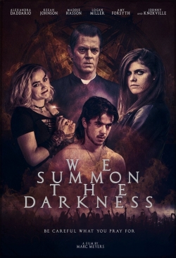 We Summon the Darkness free movies