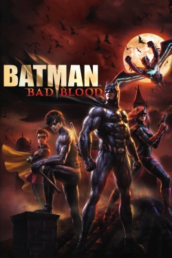 Batman: Bad Blood free movies
