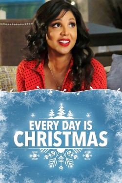 Every Day is Christmas free movies