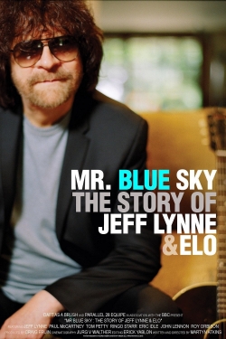 Mr. Blue Sky: The Story of Jeff Lynne & ELO free movies
