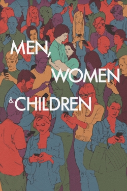 Men, Women & Children free movies