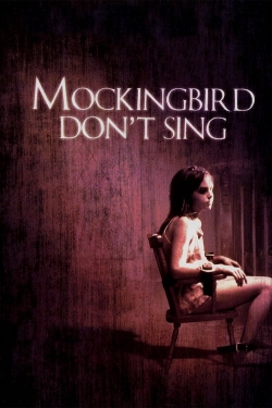 Mockingbird Don't Sing free movies