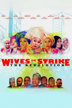 Wives on Strike: The Revolution free movies