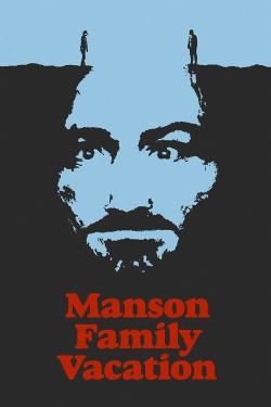 Manson Family Vacation free movies