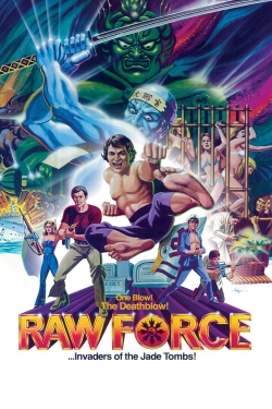Raw Force free movies