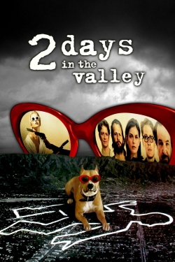 2 Days in the Valley free movies