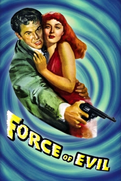 Force of Evil free movies