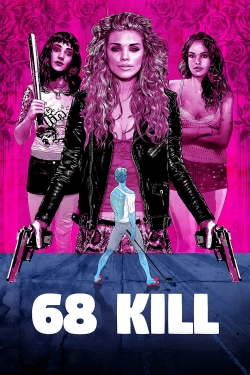 68 Kill free movies