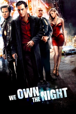We Own the Night free movies