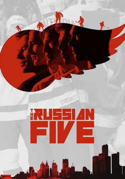 The Russian Five free movies