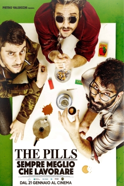 The Pills - Sempre meglio che lavorare free movies