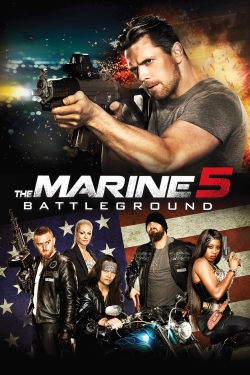 The Marine 5: Battleground free movies