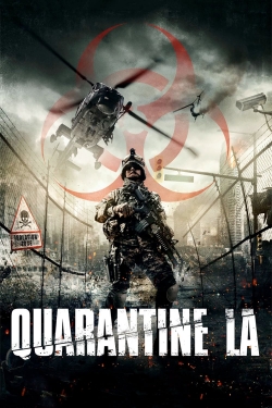 Quarantine L.A. free movies