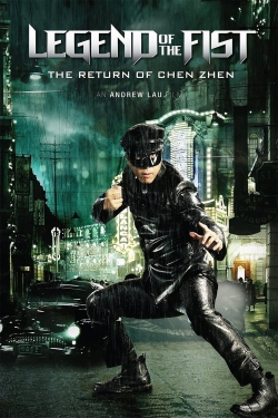 Legend of the Fist: The Return of Chen Zhen free movies