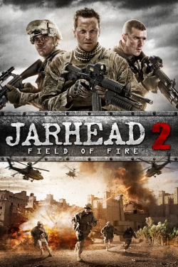 Jarhead 2: Field of Fire free movies