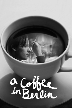 A Coffee in Berlin free movies