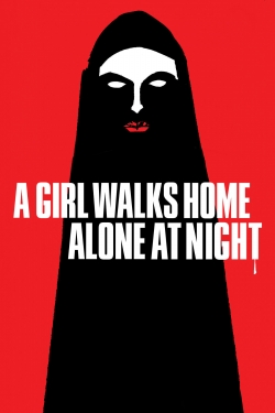 A Girl Walks Home Alone at Night free movies