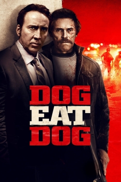Dog Eat Dog free movies