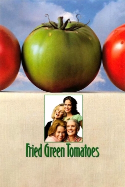 Fried Green Tomatoes free movies