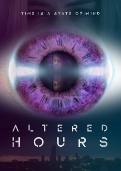 Altered Hours free movies