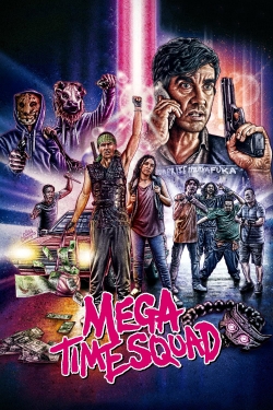 Mega Time Squad free movies