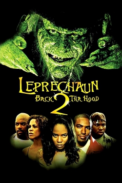 Leprechaun: Back 2 tha Hood free movies
