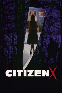 Citizen X free movies