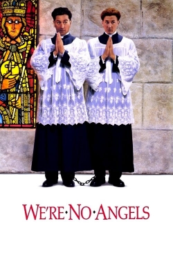 We're No Angels free movies