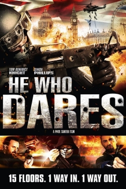 He Who Dares free movies