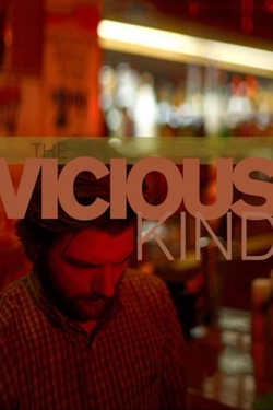 The Vicious Kind free movies